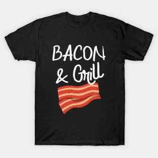 Bacon & Grill Funny BBQ Bacon Lover T-Shirt